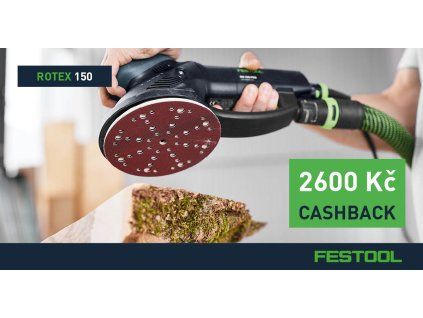 Banner Festool ROTEX 150 – excentrická bruska s odsáváním, akce 2600 Kč cashback, logo Festool
